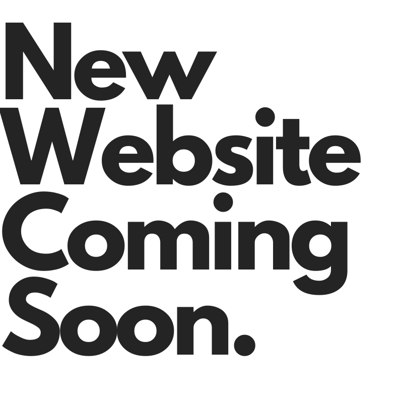 New Website Coming Soon